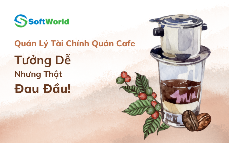 quan ly tai chinh quan cafe 7